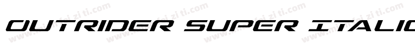 Outrider Super Italic字体转换